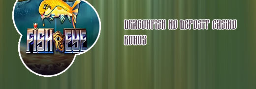 Dragonfish slot sites no deposit