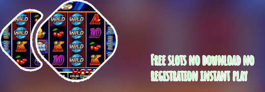 Free slots no downloading